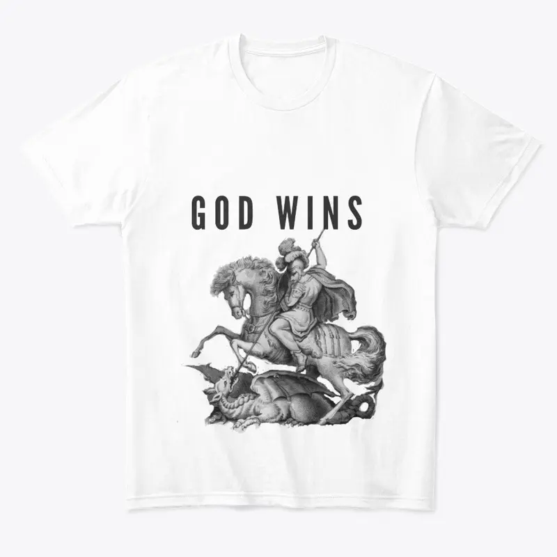 GOD WINS. Saint George Slays Dragon 