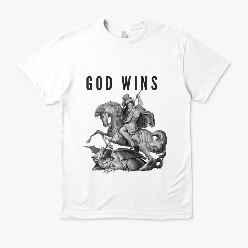 GOD WINS. Saint George Slays Dragon 