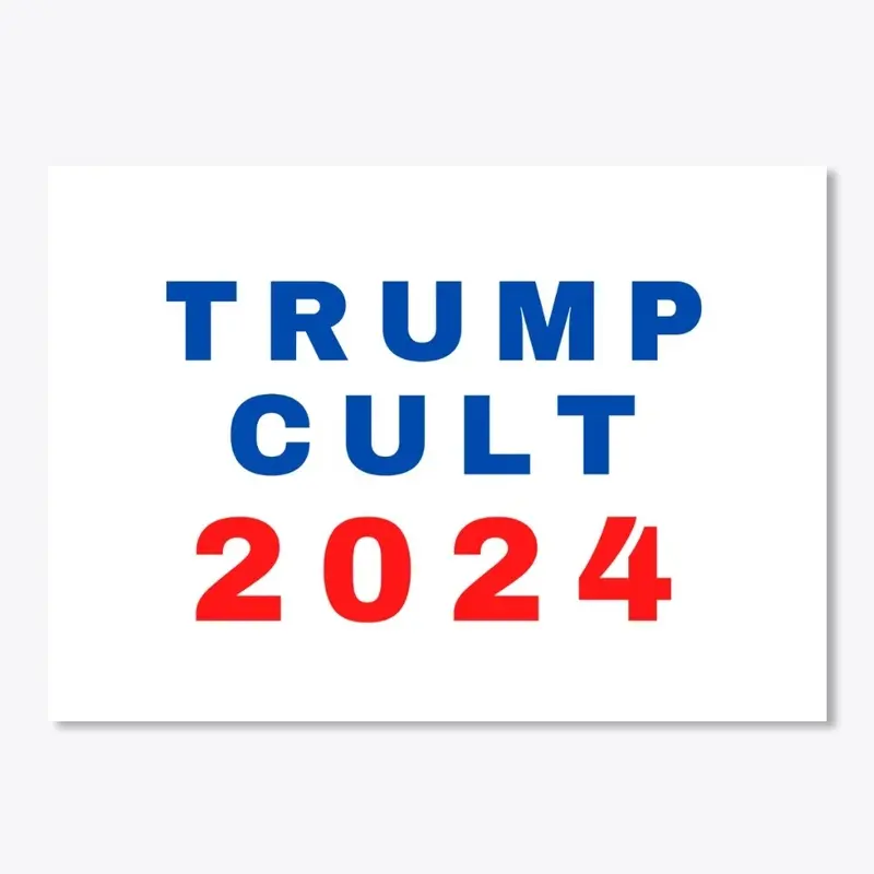 Trump Cult 2024