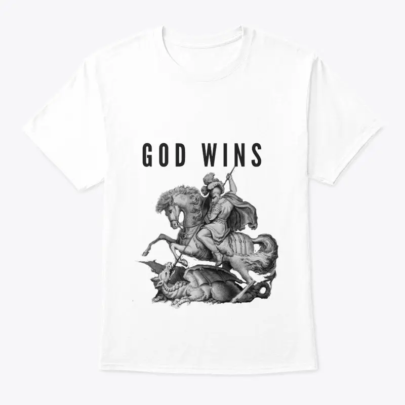 GOD WINS. Saint George Slays Dragon 